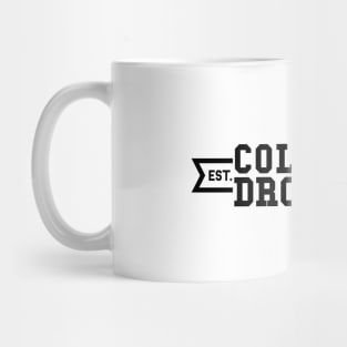 Funny Student College Dropout Mug